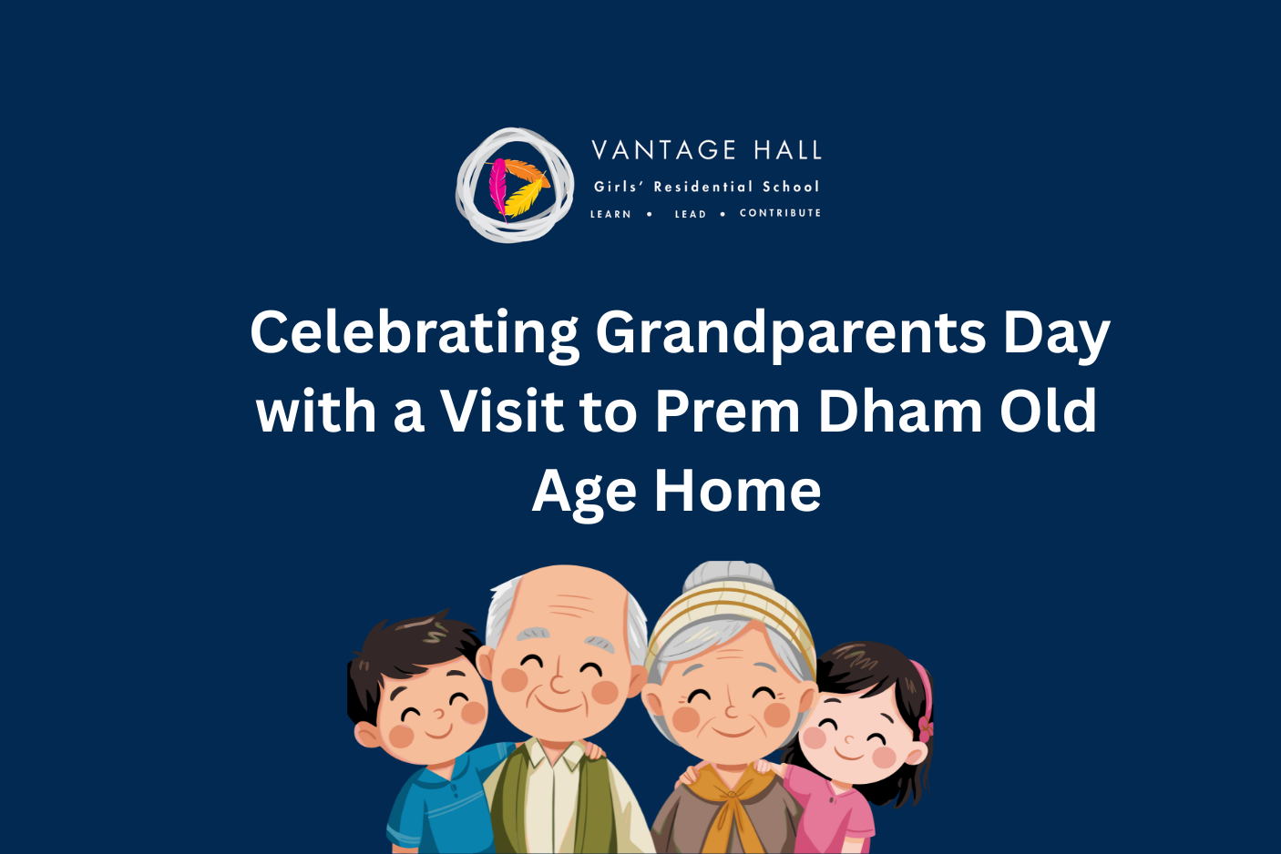 Celebrating Grandparents Day with a Visit to Prem Dham Old Age Home