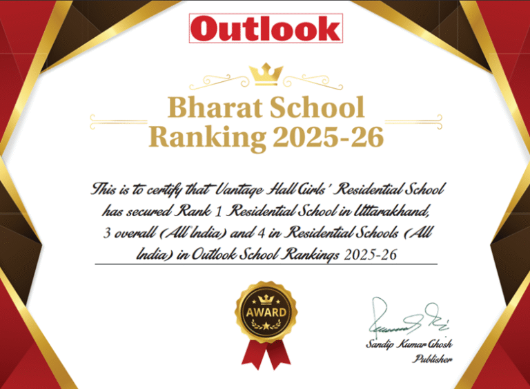 Vantage Hall ranked No. 1 Boarding School in Uttarakhand - Outlook Bharat School Rankings.